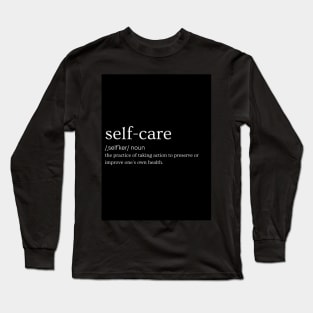 Self-Care Long Sleeve T-Shirt